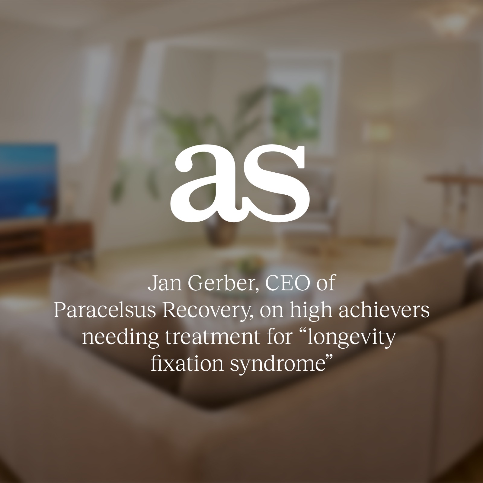 Jan Gerber, CEO of Paracelsus Recovery, on high achievers needing treatment for “longevity fixation syndrome” – Diario AS